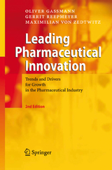 Leading Pharmaceutical Innovation - Oliver Gassmann, Gerrit Reepmeyer, Maximilian Von Zedtwitz