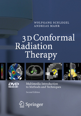 3D Conformal Radiation Therapy - Schlegel, Wolfgang; Mahr, Andreas