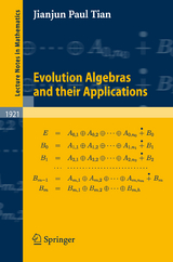 Evolution Algebras and their Applications - Jianjun Paul Tian