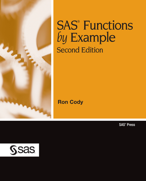 SAS Functions by Example, Second Edition -  EdD Ron Cody