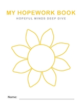 Hopeful Minds Deep Dive Hopework Book - Kathryn Goetzke