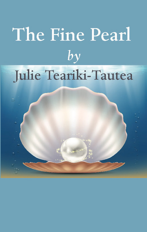 Fine Pearl -  Julie Teariki-Tautea
