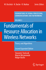 Fundamentals of Resource Allocation in Wireless Networks - Slawomir Stanczak, Marcin Wiczanowski, Holger Boche