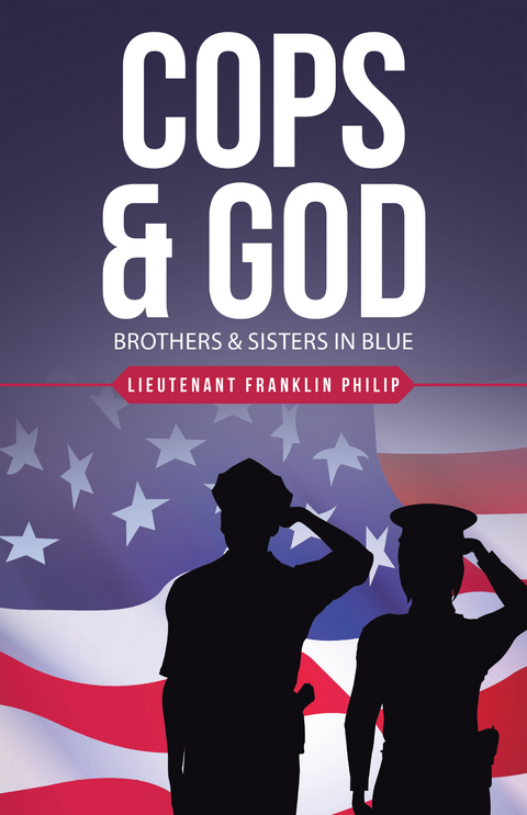 Cops & God -  Lieutenant Franklin Philip