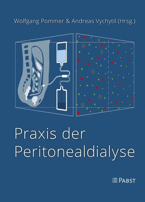 Praxis der Peritonealdialyse - 