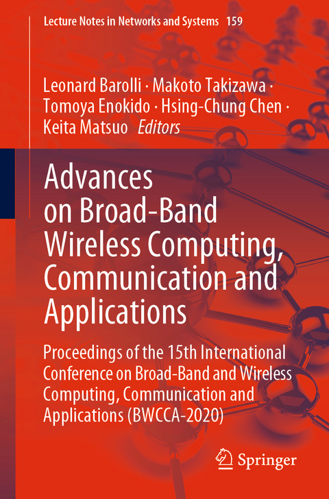 Advances on Broad-Band Wireless Computing, Communication and Applications - 