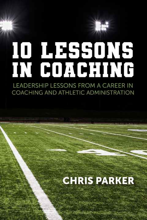 10 Lessons in Coaching -  Chris Parker