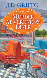 Murder at Veronica's Diner -  J.D. Griffo