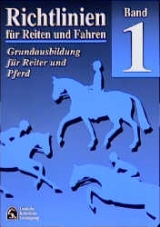 Richtlinien Bd. 1: für Reiten und Fahren - Susanne Miesner, Michael Putz, Martin Plewa