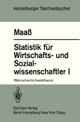 Statistik für Wirtschafts- und Sozialwissenschaftler I - S. Maass