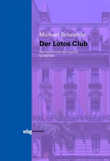 Der Lotos Club -  Michael Scheufele