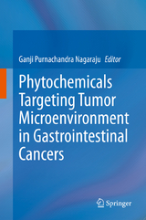 Phytochemicals Targeting Tumor Microenvironment in Gastrointestinal Cancers - 