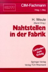 Nahtstellen in der Fabrik - Weule, Hartmut