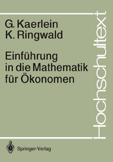 Einführung in die Mathematik für Ökonomen - Gerd Kaerlein, Karl Ringwald