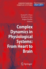 Complex Dynamics in Physiological Systems: From Heart to Brain - 