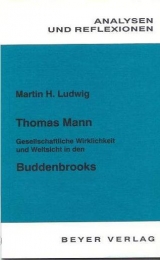 Mann,Thomas - Die Buddenbrooks - Ludwig, Martin H.