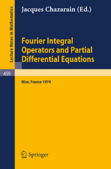 Fourier Integral Operators and Partial Differential Equations - 
