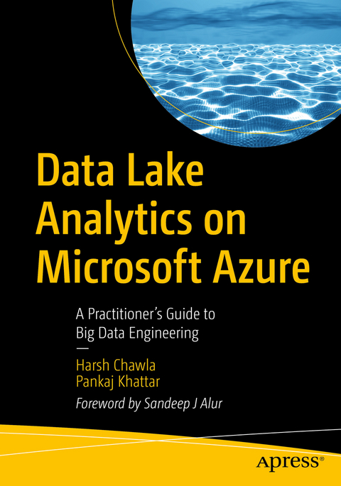 Data Lake Analytics on Microsoft Azure -  Harsh Chawla,  Pankaj Khattar