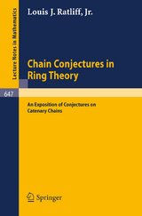 Chain Conjectures in Ring Theory - L.J. Jr. Ratliff