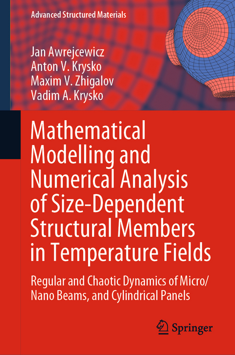 Mathematical Modelling and Numerical Analysis of Size-Dependent Structural Members in Temperature Fields - Jan Awrejcewicz, Anton V. Krysko, Maxim V. Zhigalov, Vadim A. Krysko