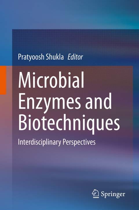 Microbial Enzymes and Biotechniques - 