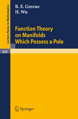 Function Theory on Manifolds Which Possess a Pole - R.E. Greene, H. Wu