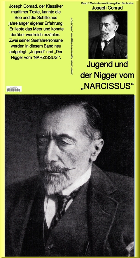 Jugend und Der Nigger vom "NARCISSUS" - Band 128e in der maritimen gelben Buchreihe bei Jürgen Ruszkowski - Joseph Conrad