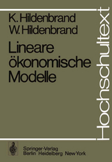Lineare ökonomische Modelle - K. Hildenbrand, W. Hildenbrand