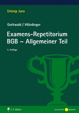 Examens-Repetitorium BGB-Allgemeiner Teil - Markus Würdinger, Peter Gottwald