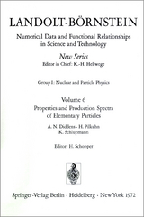 Properties and Production Spectra of Elementary Particles / Eigenschaften und Erzeugungsspektren von Elementarteilchen - P.J. Carlson, A.N. Diddens, G. Giacomelli, H. Pilkuhn, K. Schlüpmann, H. Schopper