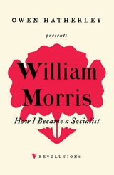 How I Became A Socialist - William Morris