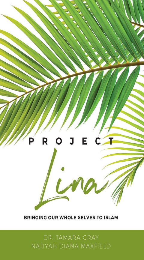 Project Lina - Tamara Gray, Najiyah Diana Maxfield