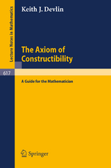 The Axiom of Constructibility - K. J. Devlin
