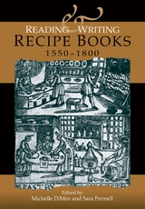 Reading and Writing Recipe Books, 1550 1800 - 