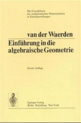 Einführung in die algebraische Geometrie - Bartel L. van der Waerden