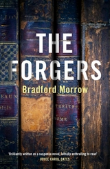 The Forgers - Bradford Morrow