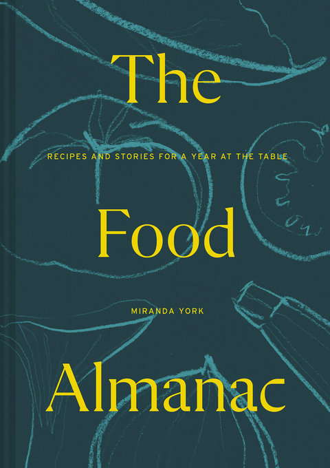 Food Almanac -  Miranda York