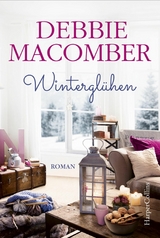 Winterglühen - Debbie Macomber