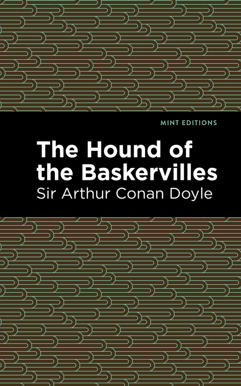 The Hound of the Baskervilles - Arthur Conan Doyle  Sir