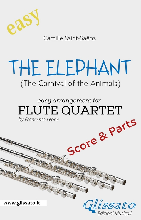 The Elephant - Easy Flute Quartet (score & parts) - Camille Saint-Saëns