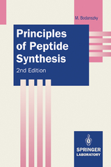 Principles of Peptide Synthesis - Bodanszky, Miklos