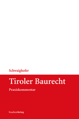 Tiroler Baurecht - Christian Ra Ddr. Schwaighofer