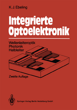 Integrierte Optoelektronik - Ebeling, Karl J.