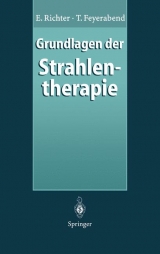 Grundlagen der Strahlentherapie - E. Richter, T. Feyerabend