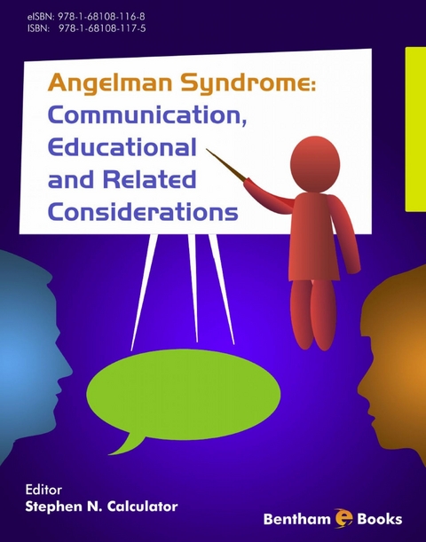 Angelman Syndrome: Communication, Educational, and Related Considerations - 