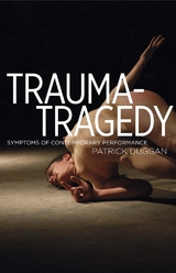 Trauma-Tragedy -  Patrick Duggan