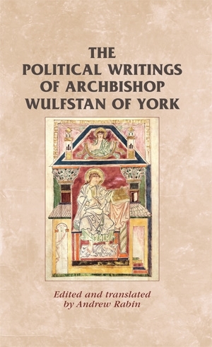 Political Writings of Archbishop Wulfstan of York