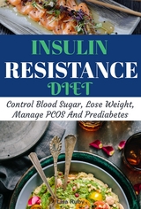 Insulin Resistance Cookbook - Lisa Ruby