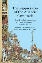 Suppression of the Atlantic Slave Trade - 