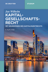 Kapitalgesellschaftsrecht - Jan Wilhelm